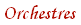 Orchestres