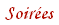 Soir&eacute;es
